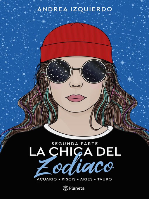 Title details for La chica del Zodiaco. Segunda parte by Andrea Izquierdo - Available